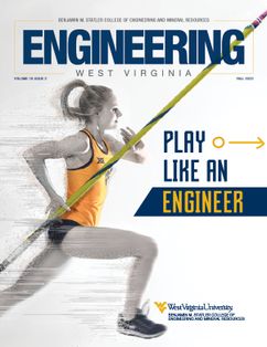 Engineering WV Volume 18 Issue 2 Fall 2022 - Play like an Engineer
