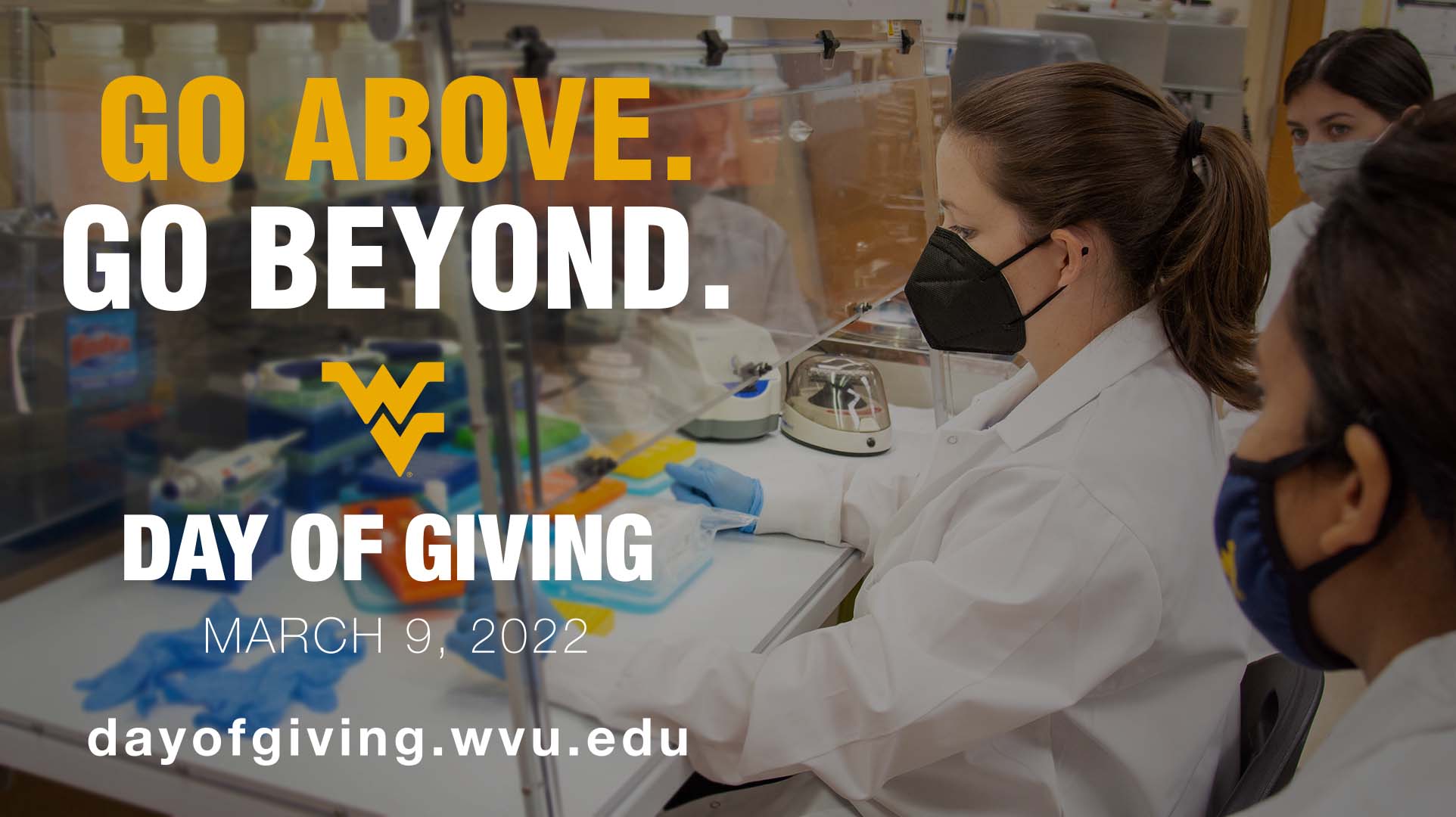 Go above. Go Beyond. WVU Day of Giving, March 9, 2022 - dayofgiving.wvu.edu