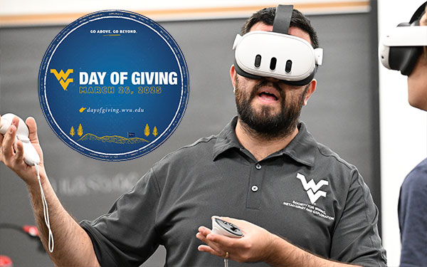 Day of Giving March 26, 2025, dayofgiving.wvu.edu. Go Above. Go Beyond. Photo of a male professor with VR goggles on.