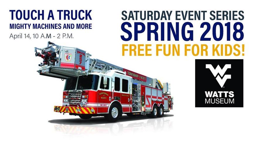 A photo for a fire truck. Touch a Truck Mighty Machines and More. April 14, 10am - 2pm Saturday Events Series Spring 2018. Free fun for kids! Flying WV logo