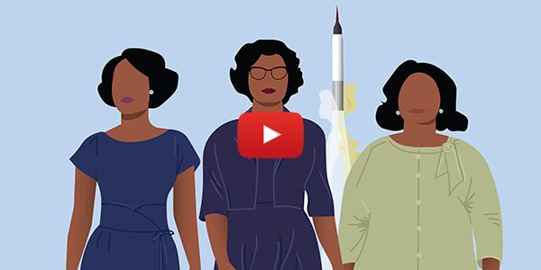 Illustration of a scene from Hidden Figures with Katherine Johnson and two black female colleagues in front of the rocket they helped to launch, and a YouTube play button